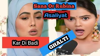 Rubina Dilaik Or Sana khan Ne ye Podcast Kr Ke Badi Ghalti Kr Di Sana khan Exposed sana rubina [upl. by Annoyi]