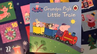 07 Grandpa Pig’s Little Train Christmas Advent Calendar 24 Books  Read Aloud Book for Children [upl. by Ilarrold885]