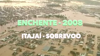 Itajaí sobrevoo enchente 2008 [upl. by Noland265]