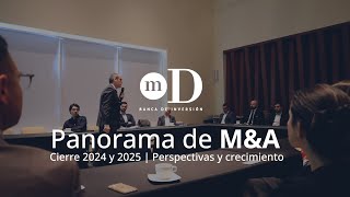 MD Banca de Inversión  Panorama de MampA [upl. by Ellennoj]