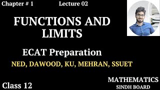 ECAT Preparation  Lecture 02  Functions amp Limits  Chapter  1  Class 12  Saad Latif [upl. by Adrea479]