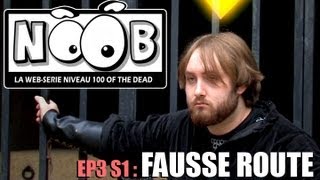 NOOB  S01 ep03  FAUSSE ROUTE [upl. by Glarum]