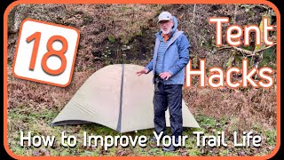 How to improve your trail life 18 TENT HACKS [upl. by Drud]