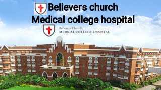 Medical college and hospital  Believers eastern church kerela  India best hospital [upl. by Porte]