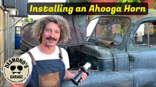 Installing an Ahooga Horn in my Vintage Truck [upl. by Clothilde]