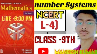 L4Rs Aggarwal Class 9 Chapter 1  Number System  Basic Class by Maneesh sir [upl. by Yuu]