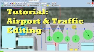 FSX Airport Editing and AI Traffic Modification Tutorial [upl. by Belloir34]