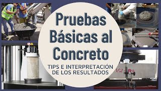 Tips e INTERPRETACIÓN de los Resultados Pruebas Básicas al Concreto Fresco y Endurecido [upl. by Corder964]