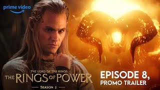 The Lord of the Rings The Rings of Power  Season 2  Episode 8 Promo Trailer [upl. by Atniuq]