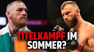 TITELKAMPF ZWISCHEN CONOR McGREGOR UND DONALD CERRONE IM SOMMER [upl. by Nalyak]