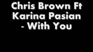 Chris Brown Ft Karina Pasian With You Remix [upl. by Aihsei]