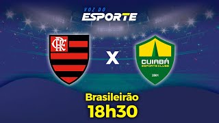 FLAMENGO X CUIABÁ  AO VIVO  CAMPEONATO BRASILEIRO  06072024 [upl. by Goober336]