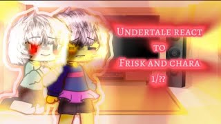 Undertale react to frisk and chara𝗙𝗶𝗿𝘀𝘁 𝘃𝗶𝗱𝗲𝗼1𝗥𝗘𝗔𝗗 𝗗𝗘𝗦𝗖𝗥𝗜𝗣𝗧𝗜𝗢𝗡 [upl. by Tterag]