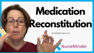 Medication Reconstitution Nursing Skills [upl. by Rihana]