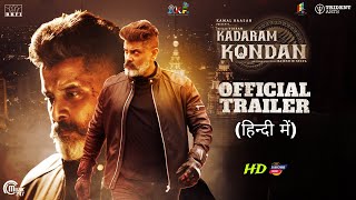 Kadaram Kondan 2024 Official Hindi Trailer  Kamal Haasan Vikram Rajesh M Selva  Arban Studios [upl. by Ahl305]