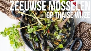 RECEPT Zeeuwse mosselen op Thaise wijze  OhMyFoodness [upl. by Norvun]