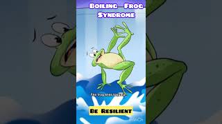 Boiling frog syndrome decisionmaking inspirationalstory actiontakers [upl. by Nagaet]