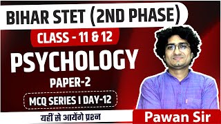 Bihar STET Phase 2  Psychology Paper2  MCQ Series  Day12  STET Guess Questions By Pawan Sir [upl. by Aldis]