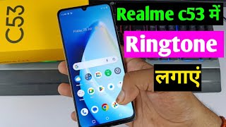 realme c53 me ringtone Kaise change kare  how to set ringtone in realme c53 [upl. by Veradi]