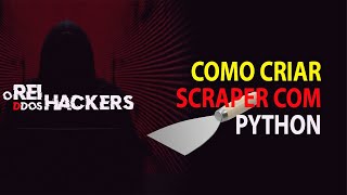 Criando um Scraper de Sites com Python [upl. by Karl]