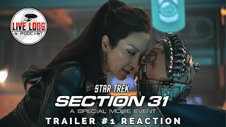 Star Trek Section 31 Special Movie Event Trailer 1 Reaction [upl. by Pavyer]