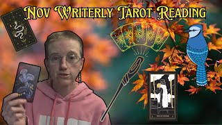 Nov Writerly and Artistic Tarot Reading  Bumpy Road [upl. by Whittemore]