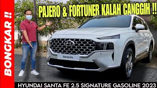 Bongkar  Hyundai SANTA FE 25 Signature Gasoline 2023  Review Exterior amp Interior Terbaru [upl. by Eitsirhc811]