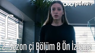 Fi 2 Sezon Çİ 8 Bölüm Ön İzleme [upl. by Jonell]