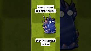 How to make obsidian tall nut in pvz fusion plantsvszombies games thesims simsbuild simsstream [upl. by Nessie]