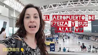 Recorrido por el Aeropuerto de Ezeiza en Buenos Aires y sus Salas VIP [upl. by Ainslee920]