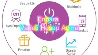 Enpara Vadeli Hesap Açma  Enpara Mevduat Hesabı Açma [upl. by Annodam]