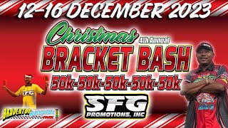 SFG  4th Annual Christmas Bracket Bash  JEGS Performance 50K  Wednesday [upl. by Asyen]