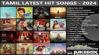 Tamil Latest Hit Songs 2024  Latest Tamil Songs  New Tamil Songs  Tamil New Songs 2024 [upl. by Eladal57]