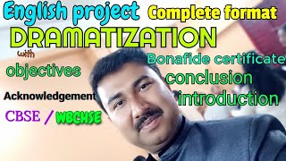 English Project dramatization with BONAFIDE CERTIFICATE INTRODUCTIONACKNOWLEDGEMENT CONCLUSION [upl. by Ffej]