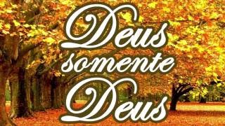 Deus Somente Deus  Vencedores por Cristo  Letra [upl. by Stone]