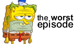 Spongebobs Worst Episode [upl. by Ahsek]