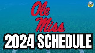 2024 Ole Miss Football Schedule Preview GAMEBYGAME ANALYSIS [upl. by Arretnahs]