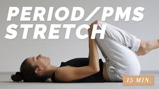 15 Min Period amp PMS Stretch  ease menstrual cramps and relief tension  back pain relief [upl. by Goodill]