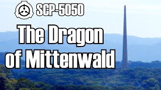 SCP5050 The Dragon of Mittenwald SCP Foundation Readings [upl. by Terrijo]