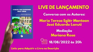 LIVE Lançamento  A Escola que Queremos para TODOS [upl. by Hock964]