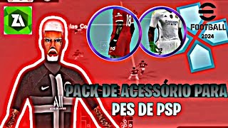 😱INSANO NOVO PACK DE ACESSÓRIOS PARA PES PSP UP 2 [upl. by Eilzel]