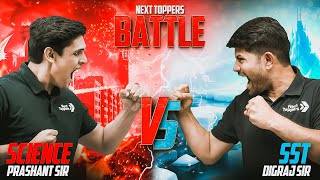 Science vs SST Battle ⚔️ Prashant Sir vs Digraj Sir 💪  Kiski Hogi Jeet 🏆  NextToppers [upl. by Edahsalof210]