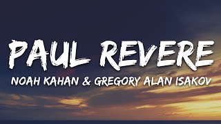 Noah Kahan amp Gregory Alan Isakov  Paul Revere Lyrics [upl. by Winikka218]