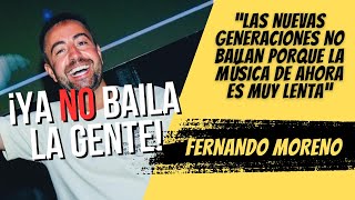 ❌Ya NO BAILA la Gente  FERNANDO MORENO  Creador de la POTRA SALVAJE [upl. by Kora]