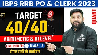 IBPS RRB PO amp Clerk 2023  Arithmetic amp DI  Maths By Arun Sir  Class 3  IBPS RRB Maths [upl. by Turino]