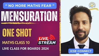 Mensuration Class 10 ICSE ICSE ISC  Board Exam Maths in one shot [upl. by Aisor239]