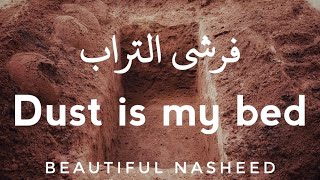 Farshi Al Turab by Mishary Al Arada فرشي التراب مشاري العرادةNasheed with English amp Arabic Lyrics [upl. by Oswald]