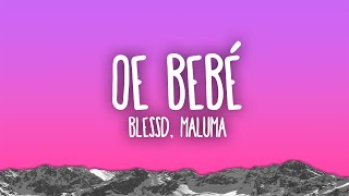 BLESSD MALUMA  OE BEBÉ [upl. by Ansilme]