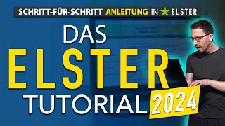 Steuererklärung selber machen ✅ DAS Elster Tutorial 2024  Steuererklärung 2023 Elster ausfüllen [upl. by Imelida379]