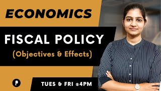 Fiscal Policy  Objectives  Effects on economy  Economics  SSC amp UPSC [upl. by Annoj609]